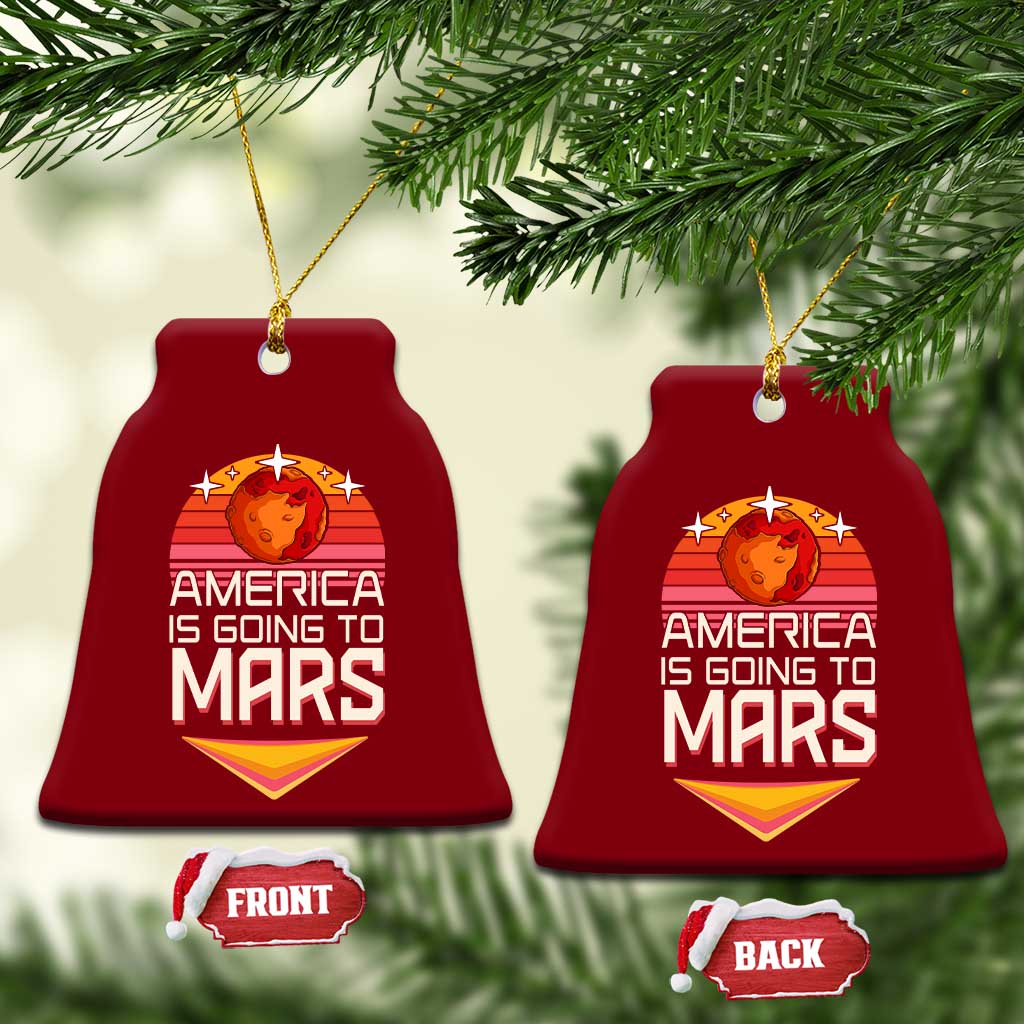 Trump 2025 Ceramic Ornament America Is Going To Mars Funny USA Patriotic Party TS02 Print Your Wear