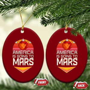 Trump 2025 Ceramic Ornament America Is Going To Mars Funny USA Patriotic Party TS02 Print Your Wear