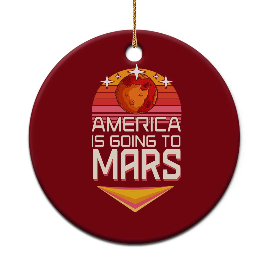 Trump 2025 Ceramic Ornament America Is Going To Mars Funny USA Patriotic Party TS02 1pc Red Print Your Wear