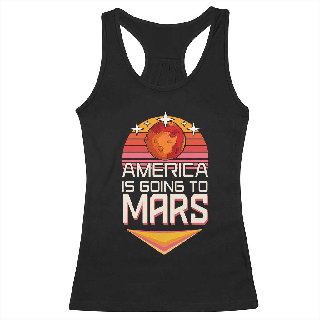Trump 2025 Racerback Tank Top America Is Going To Mars Funny USA Patriotic Party TS02 Black Print Your Wear