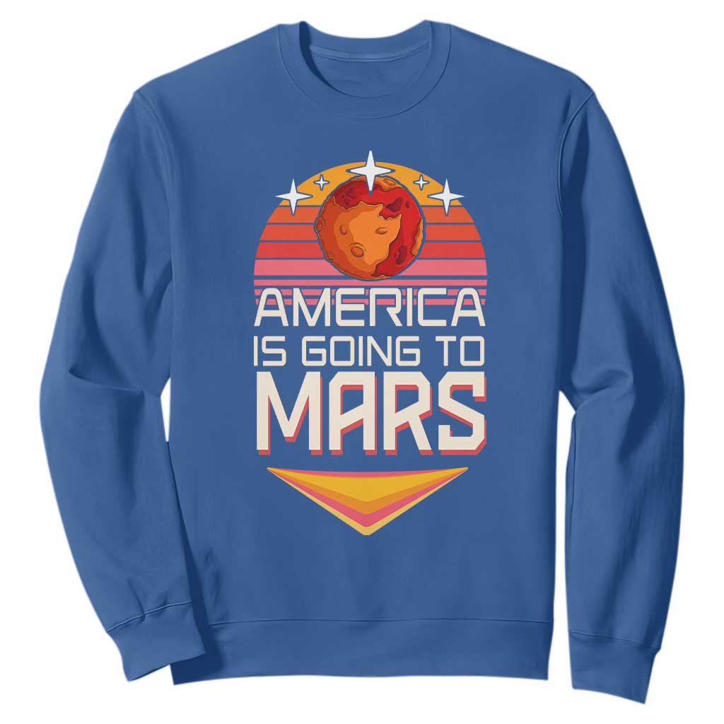Trump 2025 Sweatshirt America Is Going To Mars Funny USA Patriotic Party TS02 Royal Blue Print Your Wear
