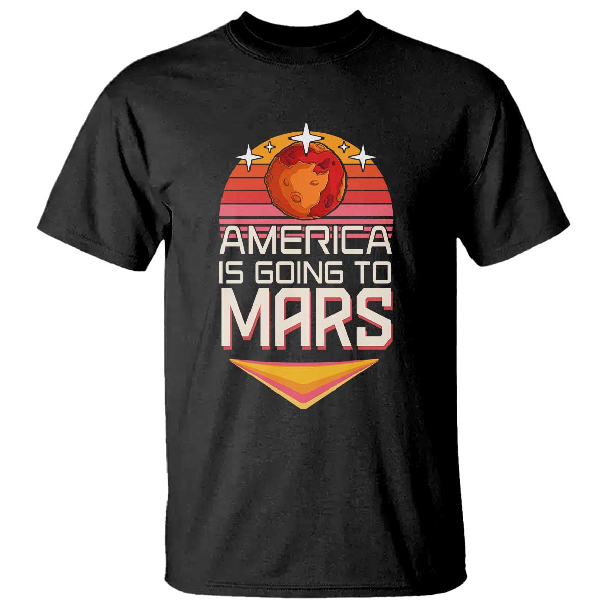 Trump 2025 T Shirt America Is Going To Mars Funny USA Patriotic Party TS02 Black Print Your Wear