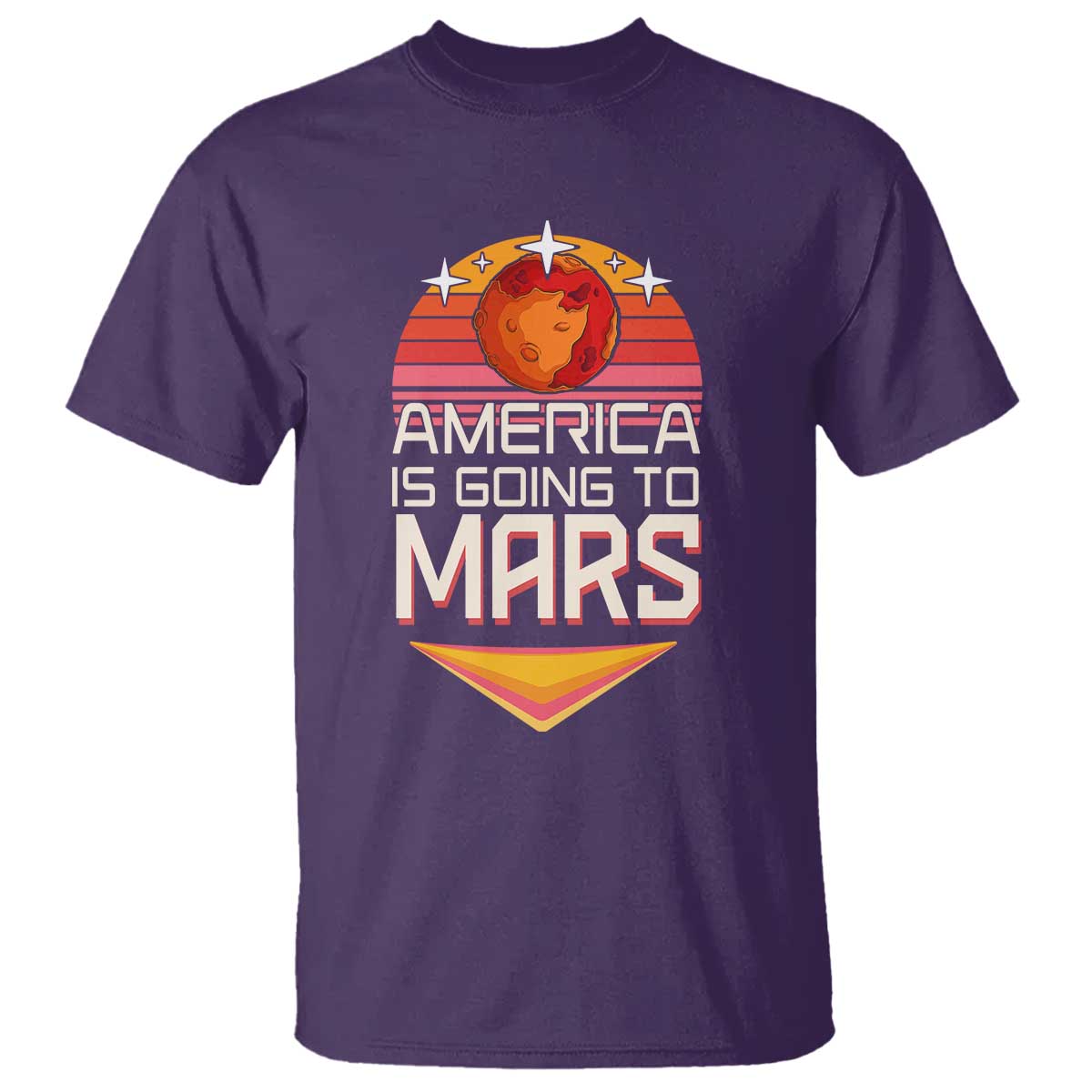 Trump 2025 T Shirt America Is Going To Mars Funny USA Patriotic Party TS02 Purple Print Your Wear