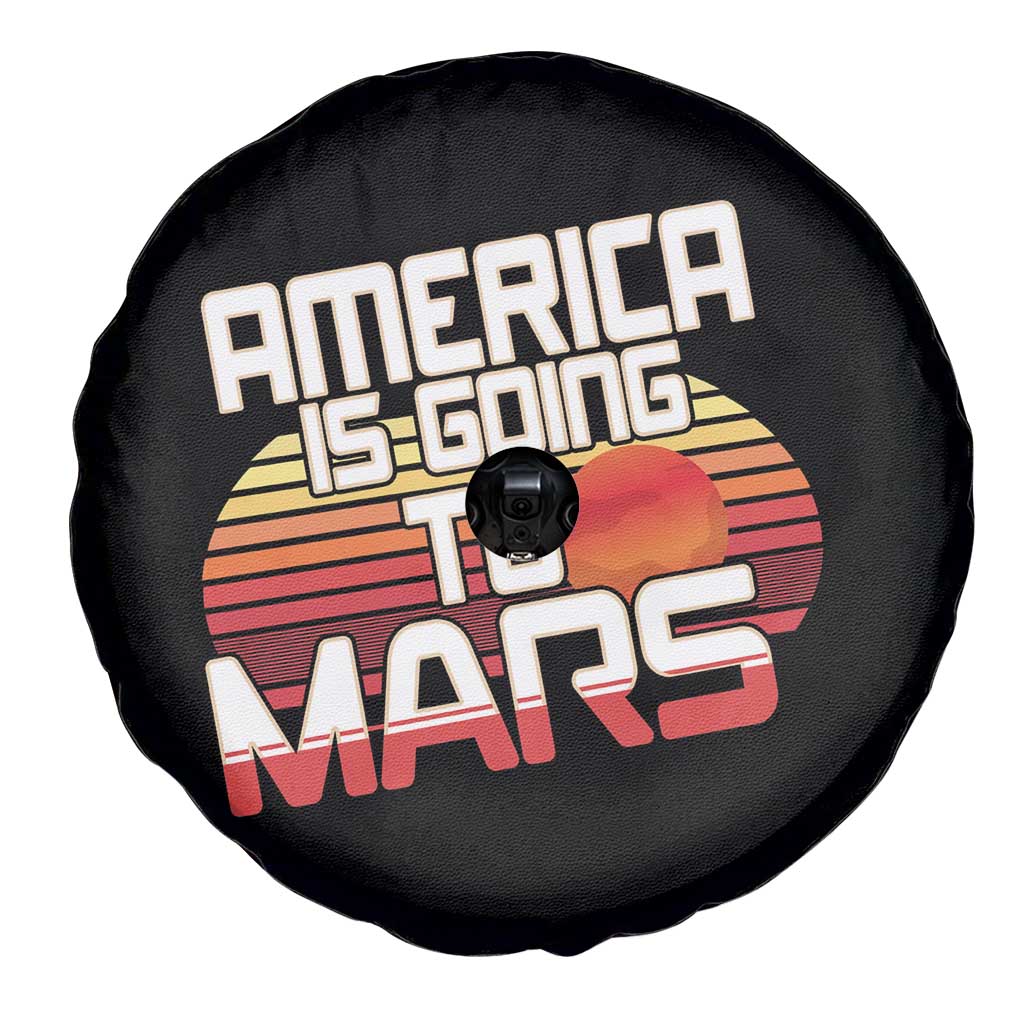 Trump 2025 Spare Tire Cover America Is Going To Mars Funny USA Patriotic Retro TS02 Print Your Wear