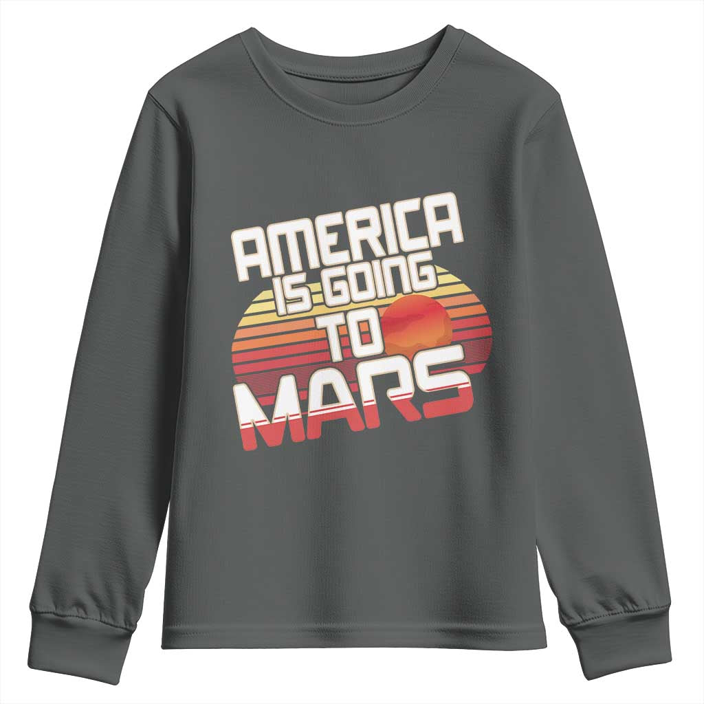 Trump 2025 Youth Sweatshirt America Is Going To Mars Funny USA Patriotic Retro TS02 Dark Heather Print Your Wear
