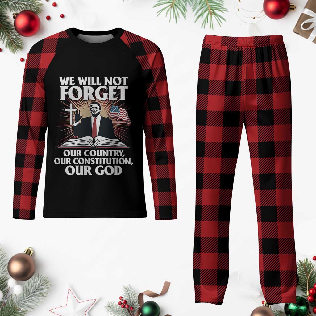 Trump 2025 Plaid Pajama Set We Will Not Forget Our Country Our Constitution Our God American Flag TS02 Buffalo Plaid Print Your Wear