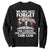 Trump 2025 Sweatshirt We Will Not Forget Our Country Our Constitution Our God American Flag TS02 Black Print Your Wear