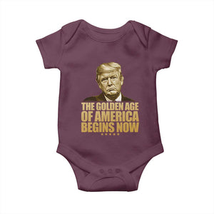 Trump 2025 Baby Onesie Golden Age Of America Begins Now Inauguration Speech TS02 Maroon Print Your Wear