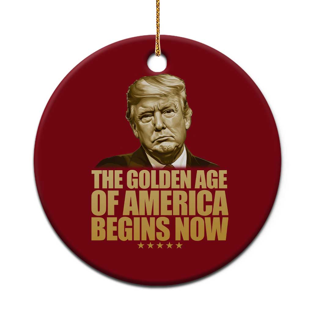 Trump 2025 Ceramic Ornament Golden Age Of America Begins Now Inauguration Speech TS02 1pc Red Print Your Wear