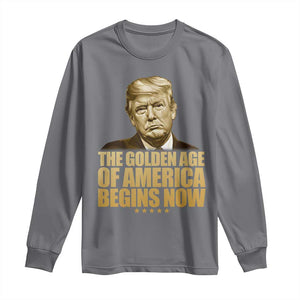 Trump 2025 Long Sleeve Shirt Golden Age Of America Begins Now Inauguration Speech TS02 Charcoal Print Your Wear