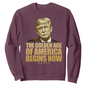 Trump 2025 Sweatshirt Golden Age Of America Begins Now Inauguration Speech TS02 Maroon Print Your Wear