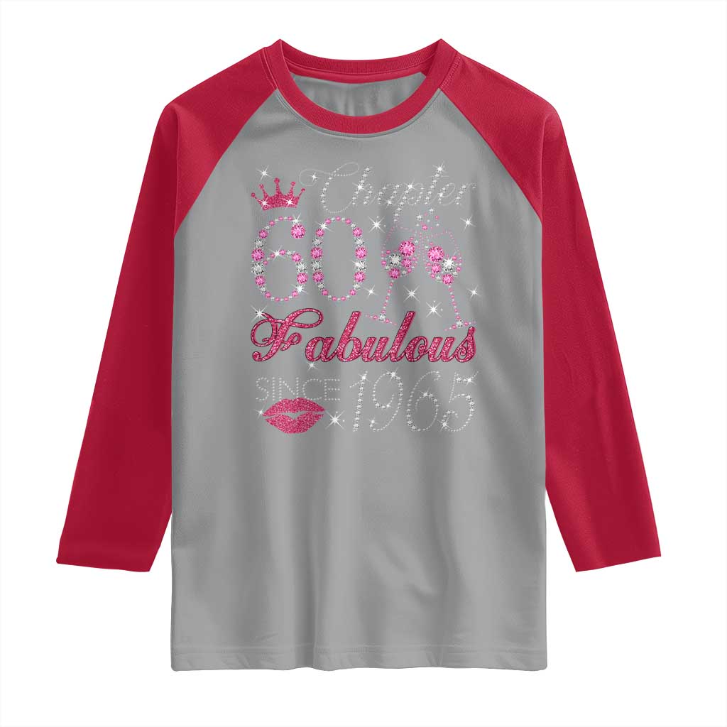 Chapter 60 Fabulous Raglan Shirt Sparkle Since 1965 60Th Birthday Gift For Women TS02 Sport Gray Red Print Your Wear
