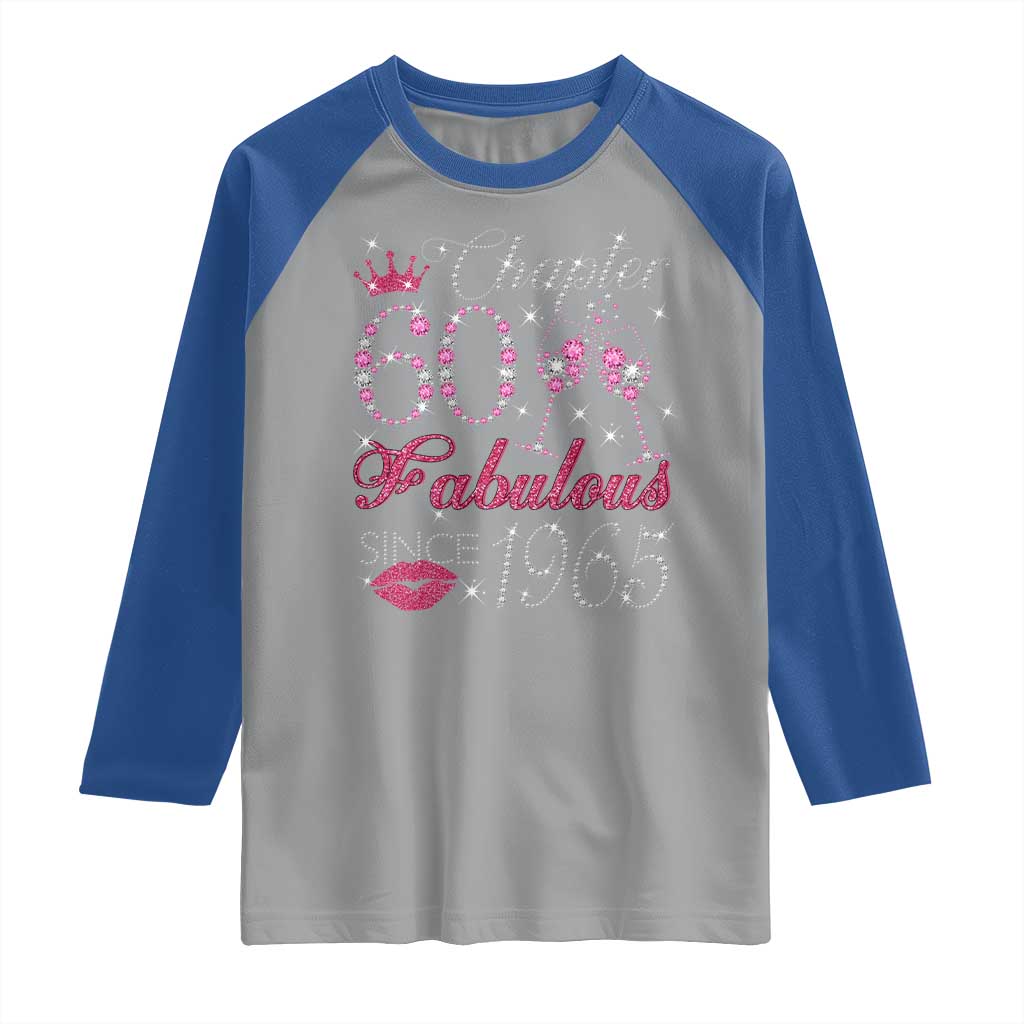 Chapter 60 Fabulous Raglan Shirt Sparkle Since 1965 60Th Birthday Gift For Women TS02 Sport Gray Royal Print Your Wear