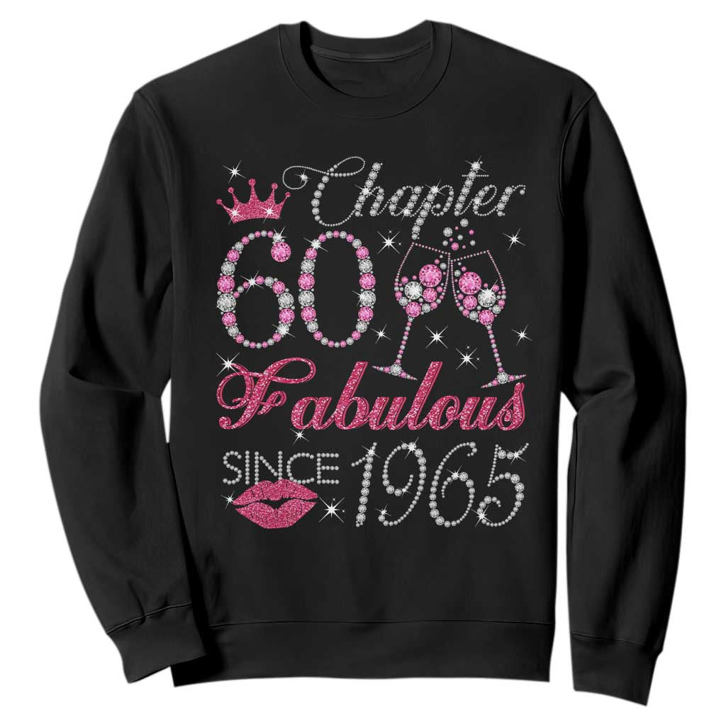 Chapter 60 Fabulous Sweatshirt Sparkle Since 1965 60Th Birthday Gift For Women TS02 Black Print Your Wear