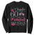 Chapter 60 Fabulous Sweatshirt Sparkle Since 1965 60Th Birthday Gift For Women TS02 Black Print Your Wear