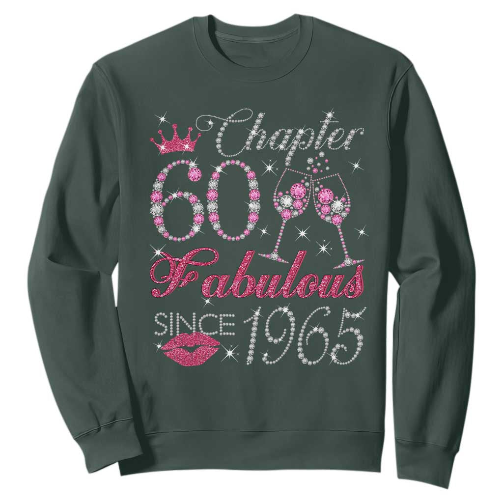 Chapter 60 Fabulous Sweatshirt Sparkle Since 1965 60Th Birthday Gift For Women TS02 Dark Forest Green Print Your Wear