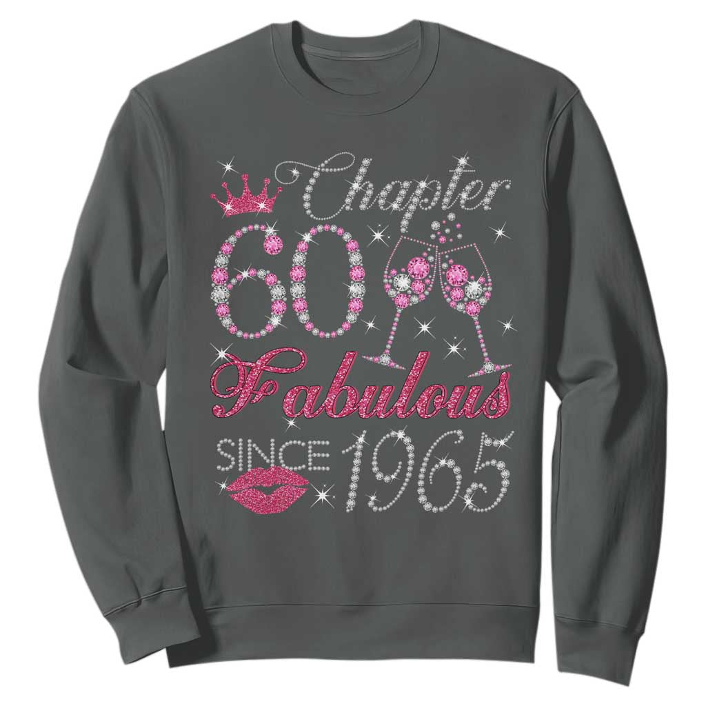 Chapter 60 Fabulous Sweatshirt Sparkle Since 1965 60Th Birthday Gift For Women TS02 Dark Heather Print Your Wear