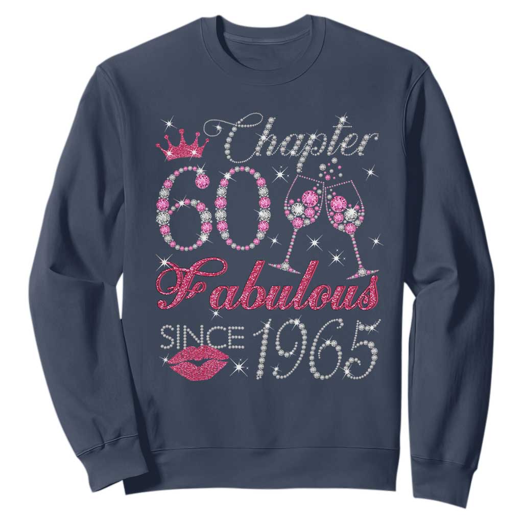 Chapter 60 Fabulous Sweatshirt Sparkle Since 1965 60Th Birthday Gift For Women TS02 Navy Print Your Wear