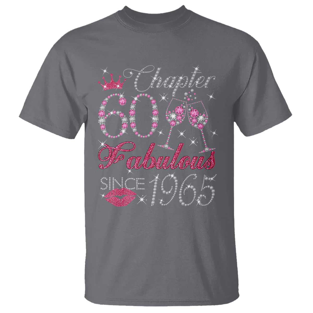 Chapter 60 Fabulous T Shirt Sparkle Since 1965 60Th Birthday Gift For Women TS02 Charcoal Print Your Wear