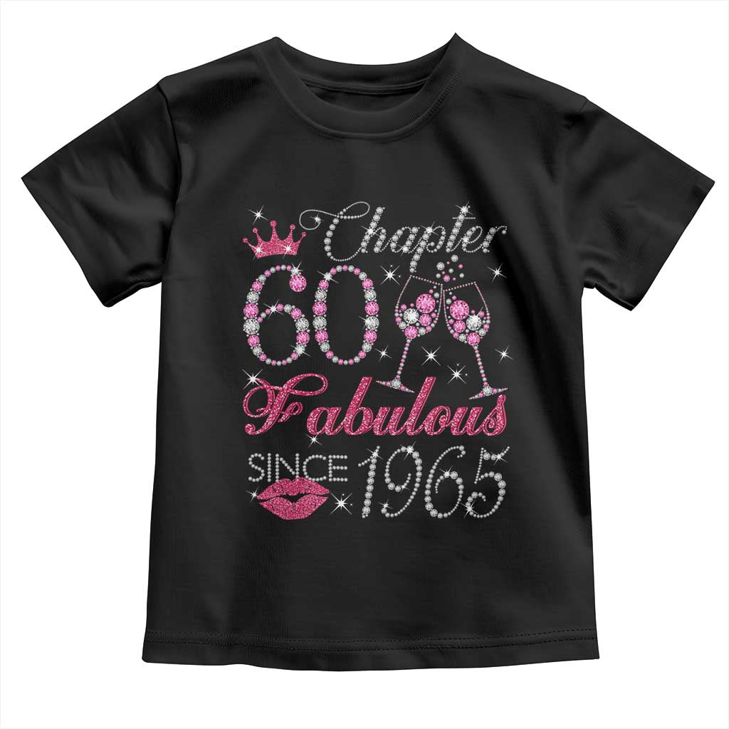 Chapter 60 Fabulous Toddler T Shirt Sparkle Since 1965 60Th Birthday Gift For Women TS02 Black Print Your Wear