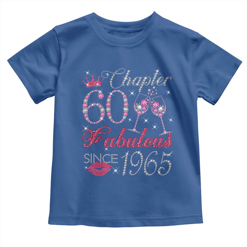 Chapter 60 Fabulous Toddler T Shirt Sparkle Since 1965 60Th Birthday Gift For Women TS02 Royal Blue Print Your Wear