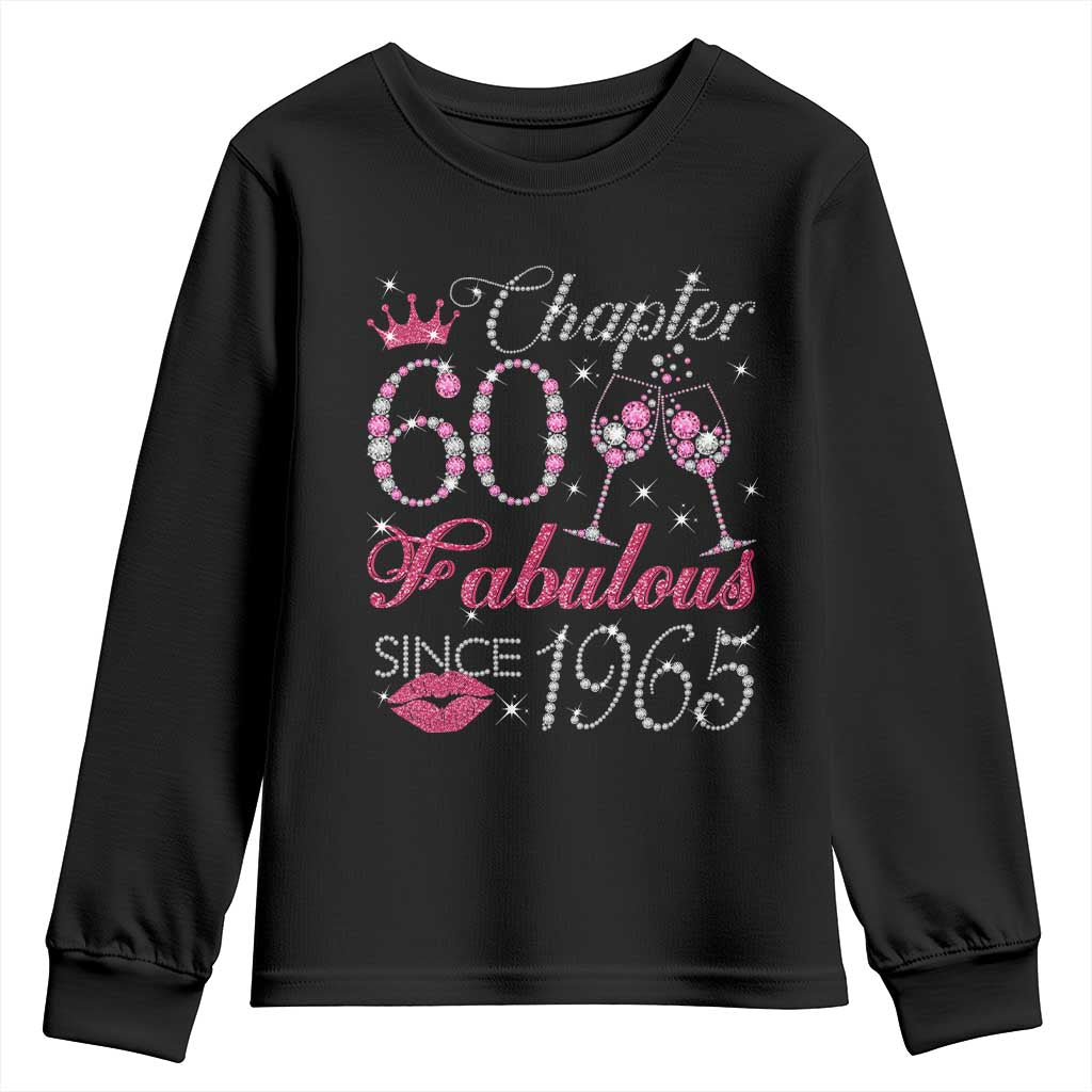 Chapter 60 Fabulous Youth Sweatshirt Sparkle Since 1965 60Th Birthday Gift For Women TS02 Black Print Your Wear