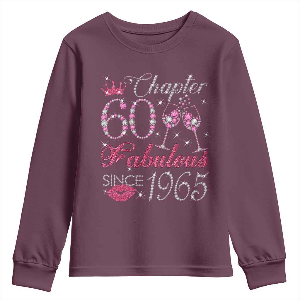 Chapter 60 Fabulous Youth Sweatshirt Sparkle Since 1965 60Th Birthday Gift For Women TS02 Maroon Print Your Wear