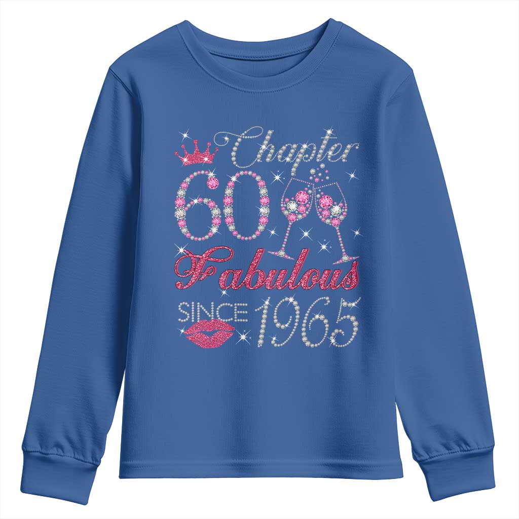 Chapter 60 Fabulous Youth Sweatshirt Sparkle Since 1965 60Th Birthday Gift For Women TS02 Royal Blue Print Your Wear