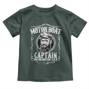 Motor Boat Captain Toddler T Shirt Funny Boating Pontoon Party Motor Boatin Lake Life TS02 Dark Forest Green Print Your Wear