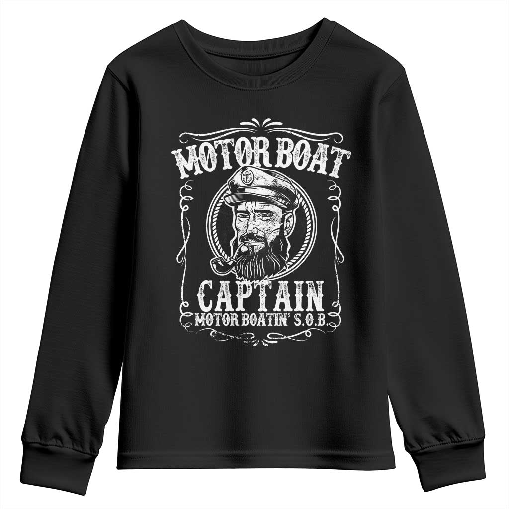 Motor Boat Captain Youth Sweatshirt Funny Boating Pontoon Party Motor Boatin Lake Life TS02 Black Print Your Wear