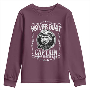 Motor Boat Captain Youth Sweatshirt Funny Boating Pontoon Party Motor Boatin Lake Life TS02 Maroon Print Your Wear