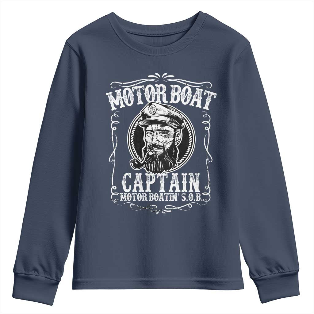 Motor Boat Captain Youth Sweatshirt Funny Boating Pontoon Party Motor Boatin Lake Life TS02 Navy Print Your Wear