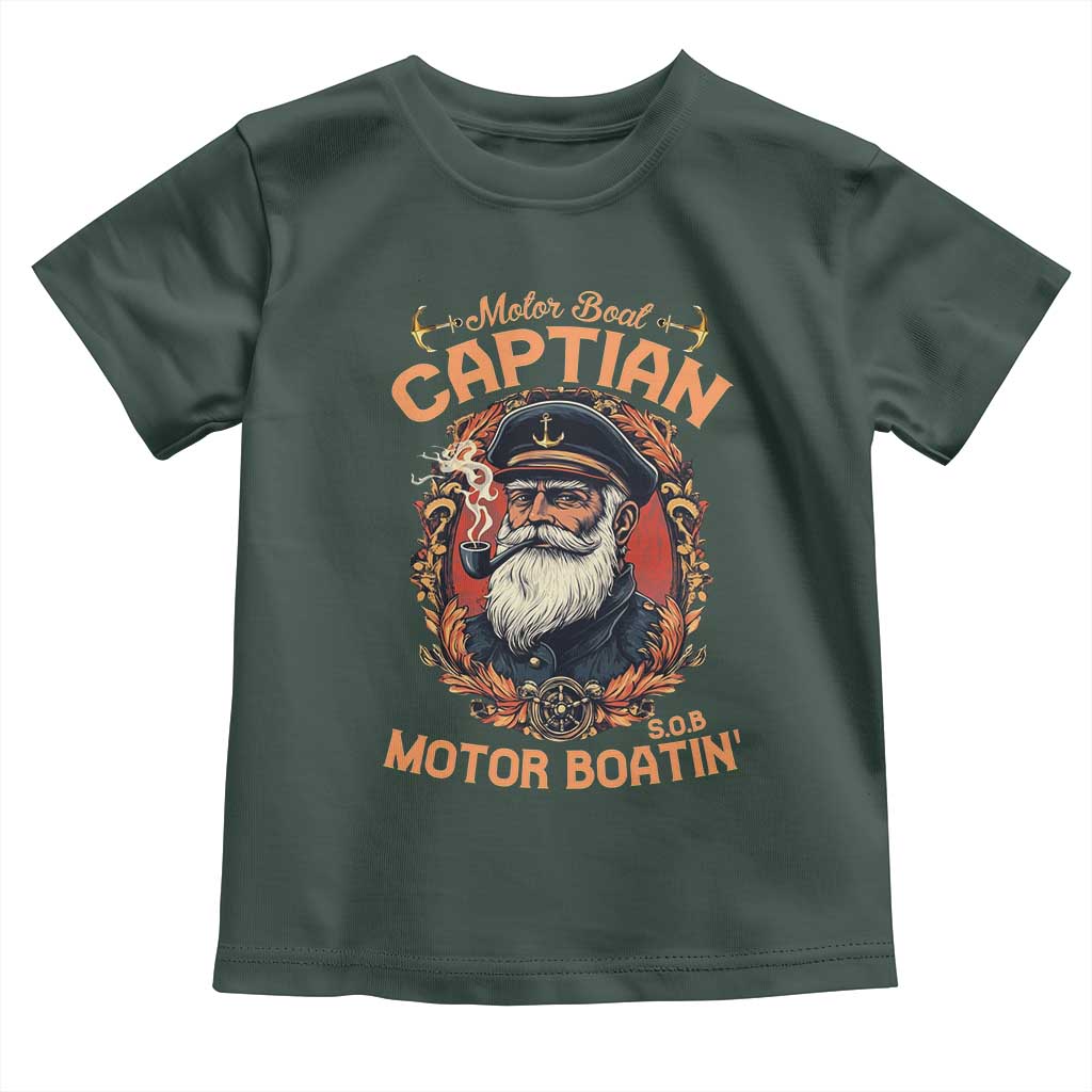 Funny Motor Boat Captain Toddler T Shirt Pontoon SOB Motor Boating Vintage TS02 Dark Forest Green Print Your Wear