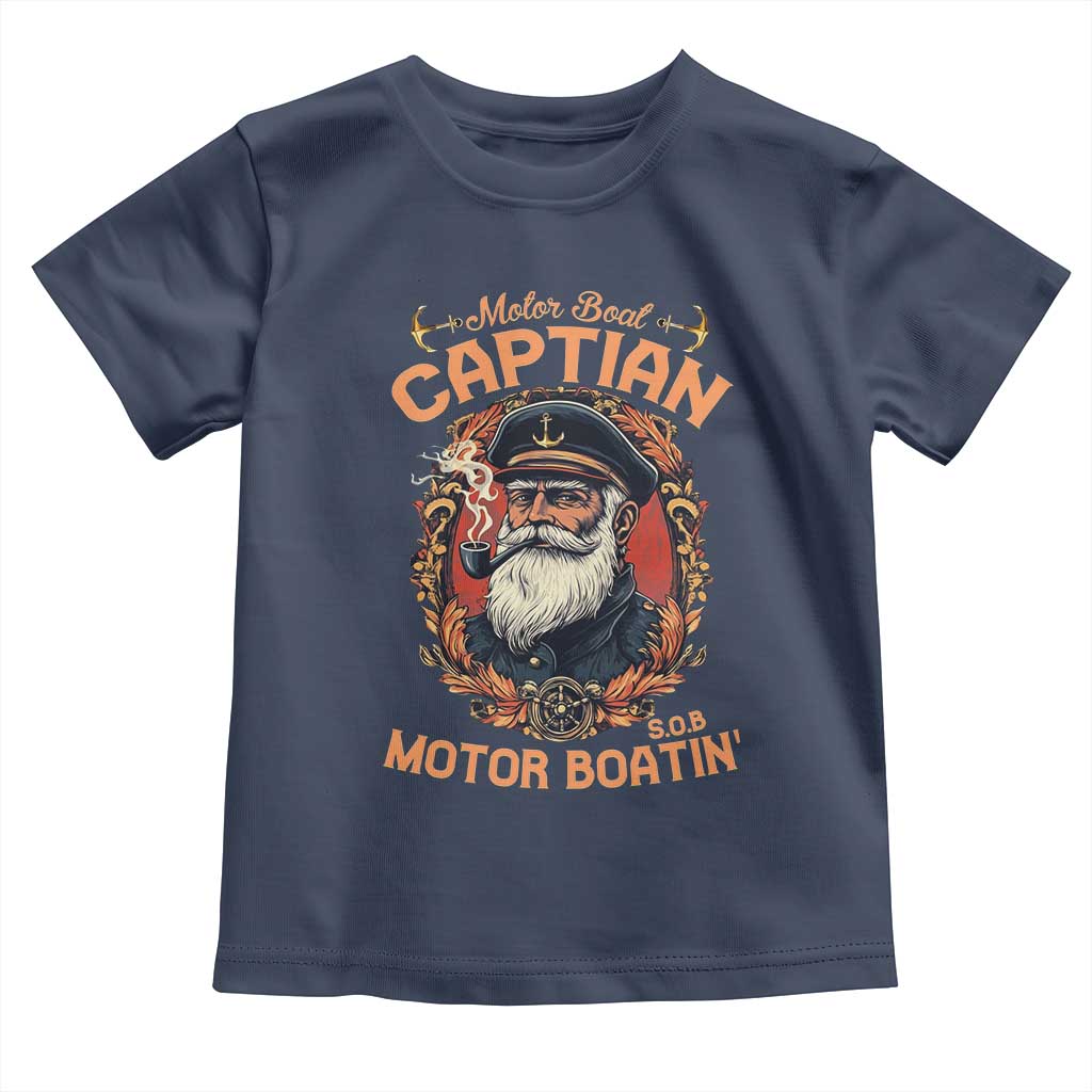 Funny Motor Boat Captain Toddler T Shirt Pontoon SOB Motor Boating Vintage TS02 Navy Print Your Wear