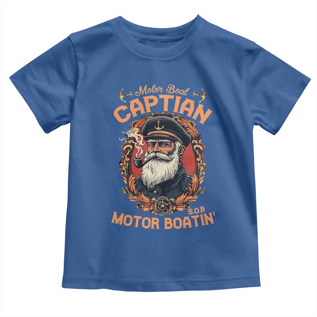 Funny Motor Boat Captain Toddler T Shirt Pontoon SOB Motor Boating Vintage TS02 Royal Blue Print Your Wear