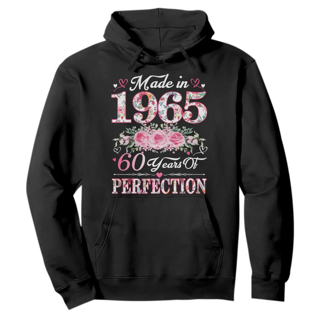 Happy 60th Birthday Floral Hoodie Made In 1965 60 Years of Perfection TS02 Black Print Your Wear