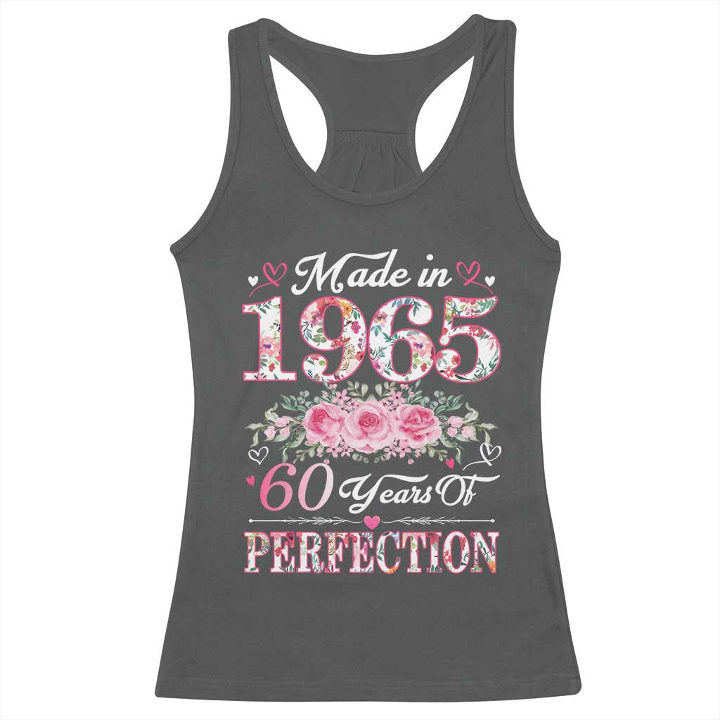 Happy 60th Birthday Floral Racerback Tank Top Made In 1965 60 Years of Perfection TS02 Dark Heather Print Your Wear