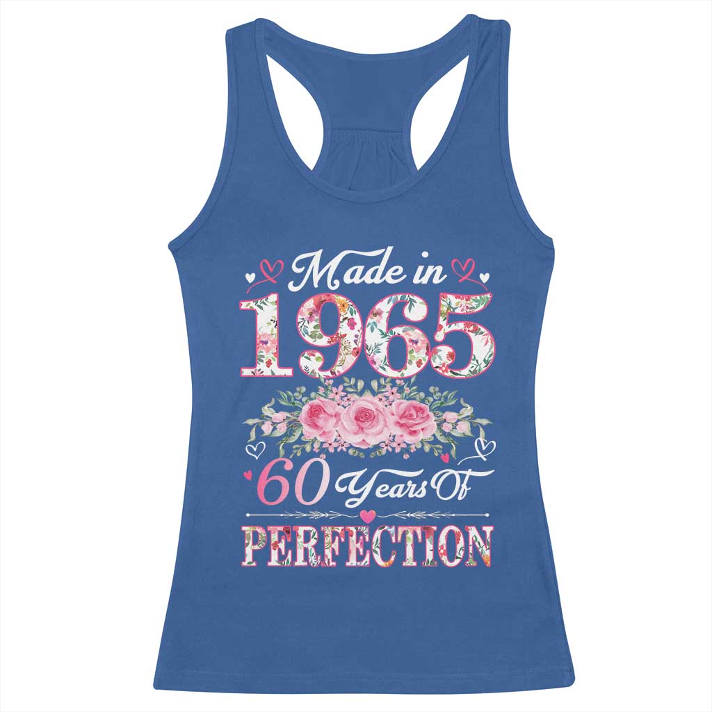 Happy 60th Birthday Floral Racerback Tank Top Made In 1965 60 Years of Perfection TS02 Royal Blue Print Your Wear