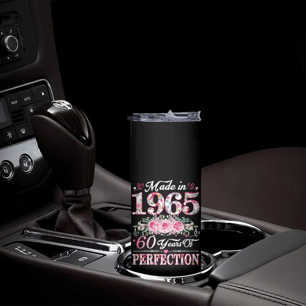 Happy 60th Birthday Floral Skinny Tumbler Made In 1965 60 Years of Perfection TS02 Print Your Wear