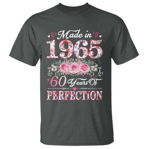 Happy 60th Birthday Floral T Shirt Made In 1965 60 Years of Perfection TS02 Dark Heather Print Your Wear