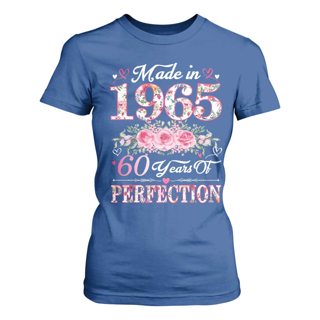 Happy 60th Birthday Floral T Shirt For Women Made In 1965 60 Years of Perfection TS02 Royal Blue Print Your Wear