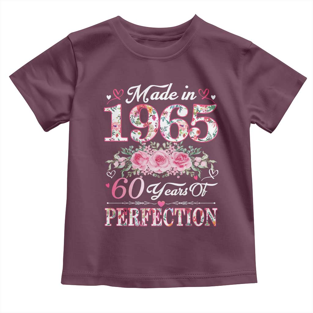Happy 60th Birthday Floral Toddler T Shirt Made In 1965 60 Years of Perfection TS02 Maroon Print Your Wear