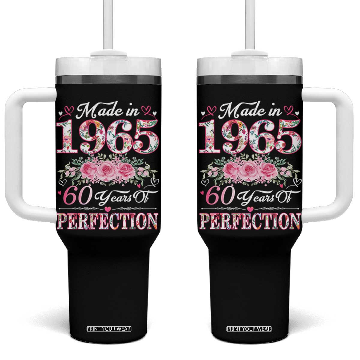Happy 60th Birthday Floral Tumbler With Handle Made In 1965 60 Years of Perfection TS02 One Size: 40 oz Black Print Your Wear