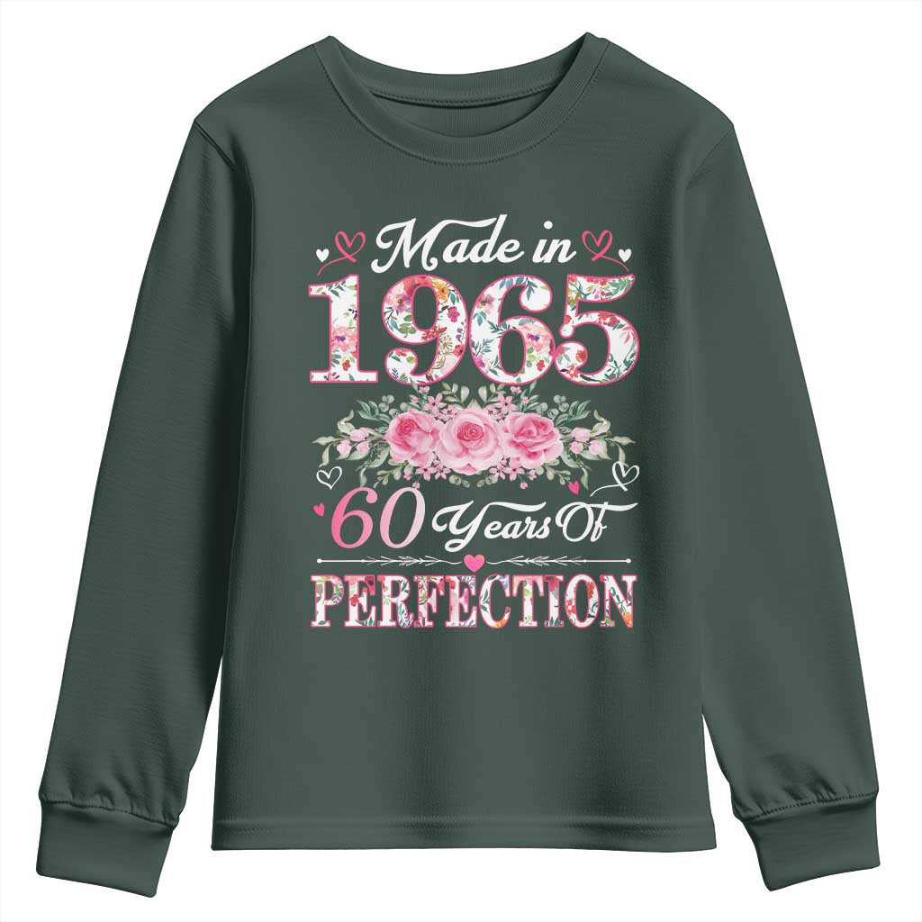 Happy 60th Birthday Floral Youth Sweatshirt Made In 1965 60 Years of Perfection TS02 Dark Forest Green Print Your Wear