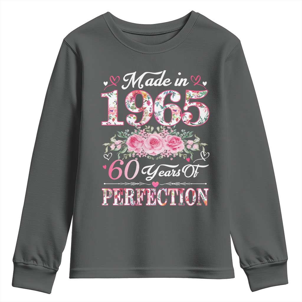 Happy 60th Birthday Floral Youth Sweatshirt Made In 1965 60 Years of Perfection TS02 Dark Heather Print Your Wear