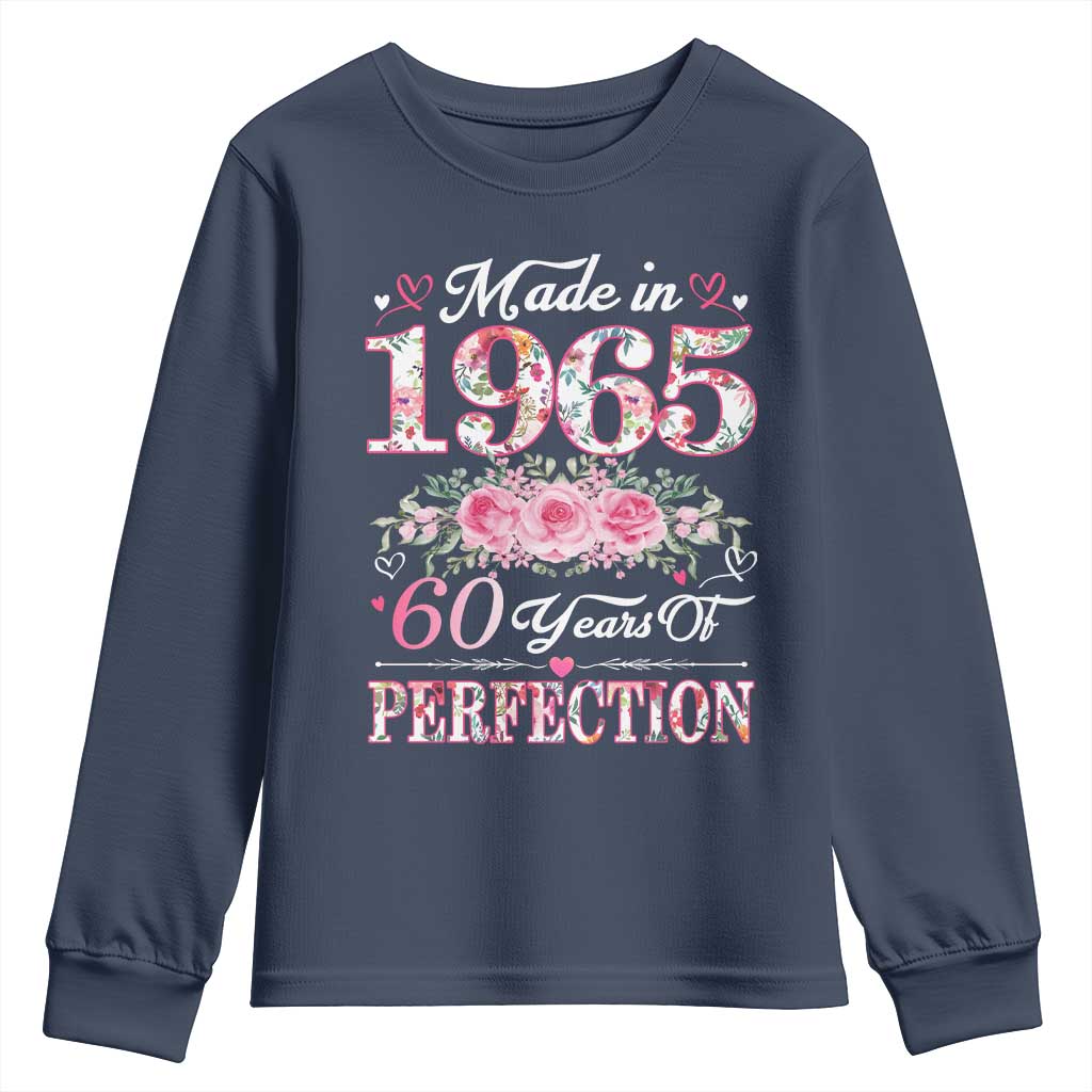 Happy 60th Birthday Floral Youth Sweatshirt Made In 1965 60 Years of Perfection TS02 Navy Print Your Wear