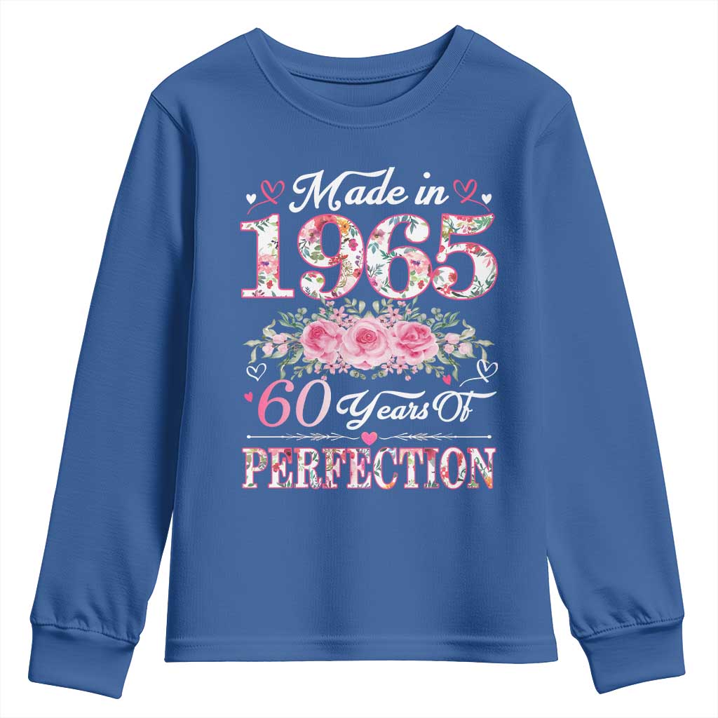 Happy 60th Birthday Floral Youth Sweatshirt Made In 1965 60 Years of Perfection TS02 Royal Blue Print Your Wear