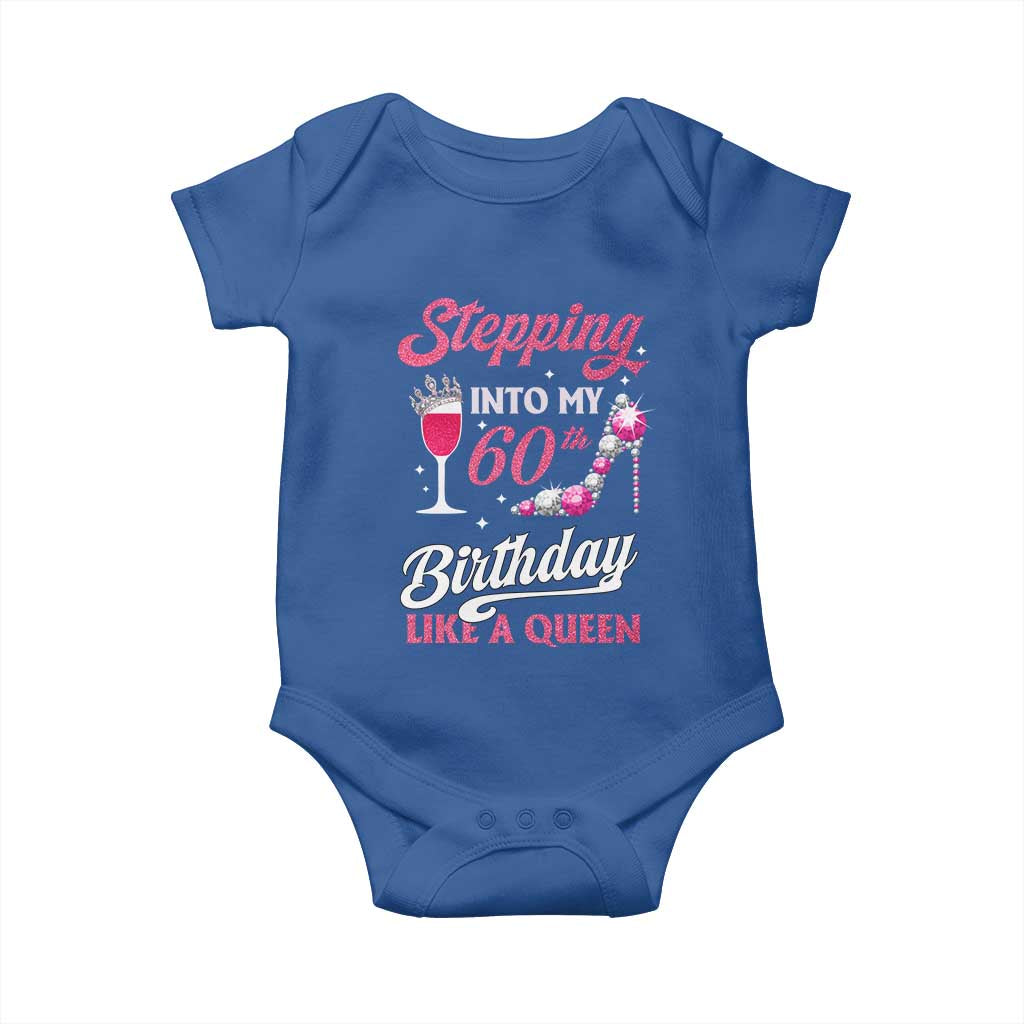 Stepping Into My 60th Birthday Baby Onesie Like A Queen Pink Wine Glass TS02 Royal Blue Print Your Wear