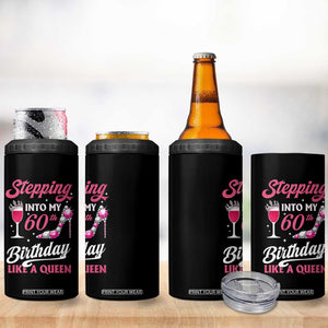Stepping Into My 60th Birthday 4 in 1 Can Cooler Tumbler Like A Queen Pink Wine Glass TS02 Print Your Wear