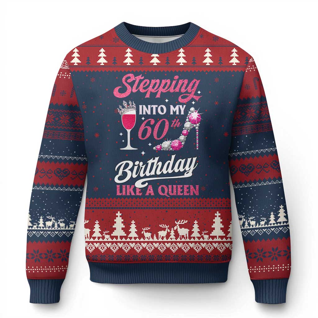 Stepping Into My 60th Birthday Ugly Christmas Sweater Like A Queen Pink Wine Glass TS02 Navy Red Print Your Wear